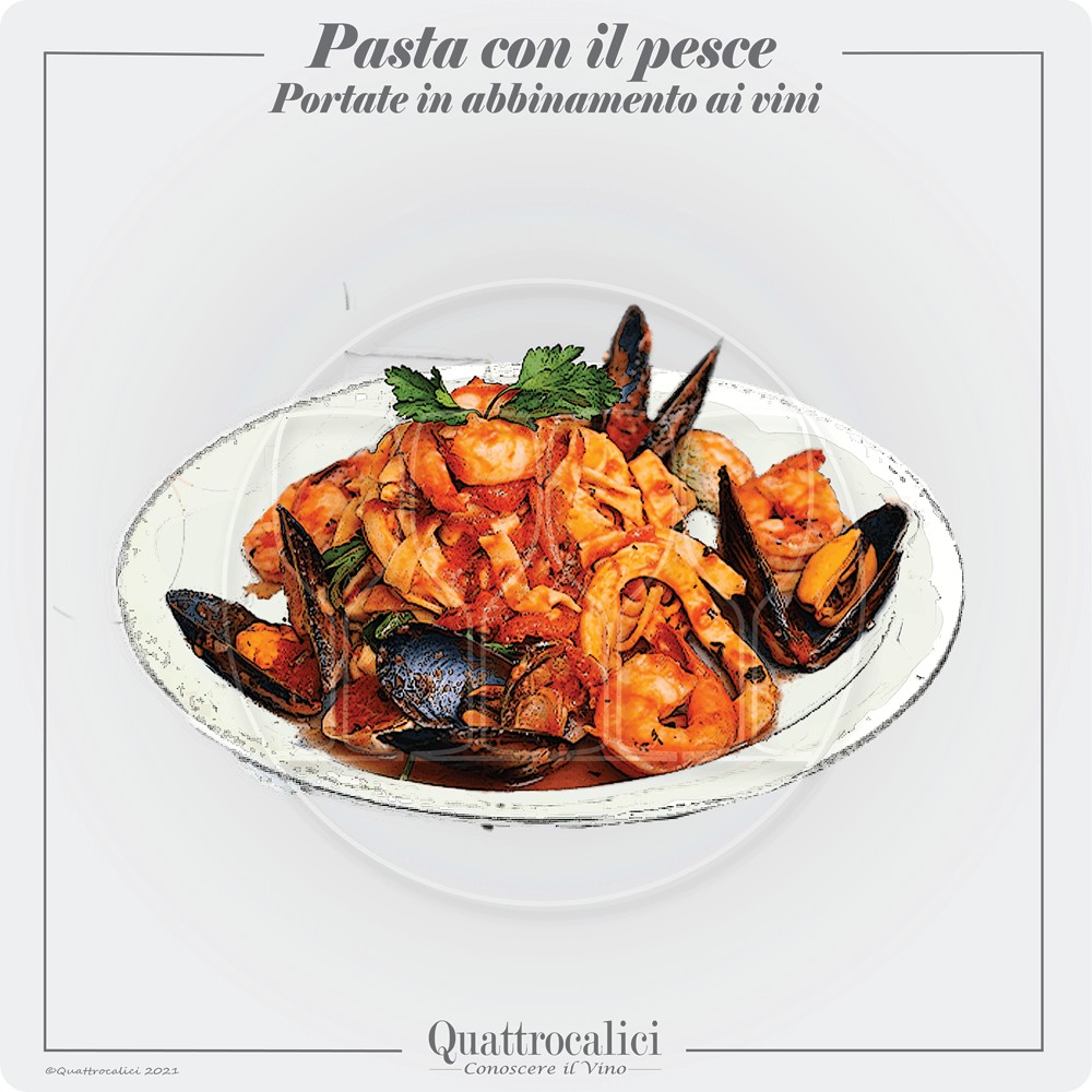 pasta con il pesce e vini in abbinamento