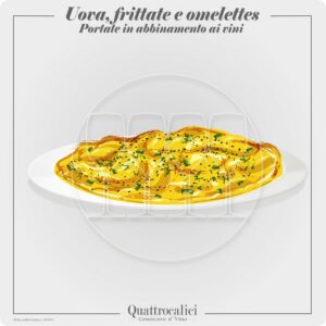 secondi piatti con uova, frittate, omelettes e vini in abbinamento