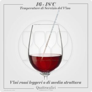Temperatura di servizio vini rossi leggeri o medi