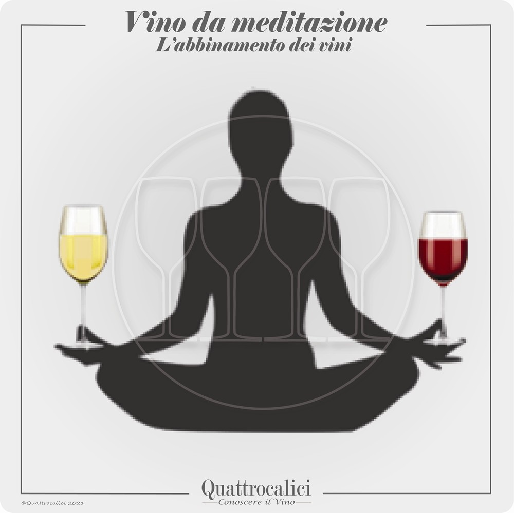 vini da meditazione