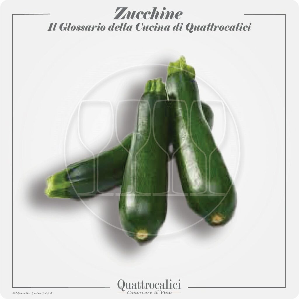 le zucchine in cucina e con i vini