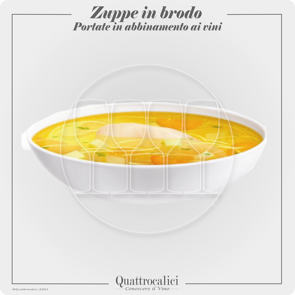 zuppe e minestre in brodo in abbinamento ai vini