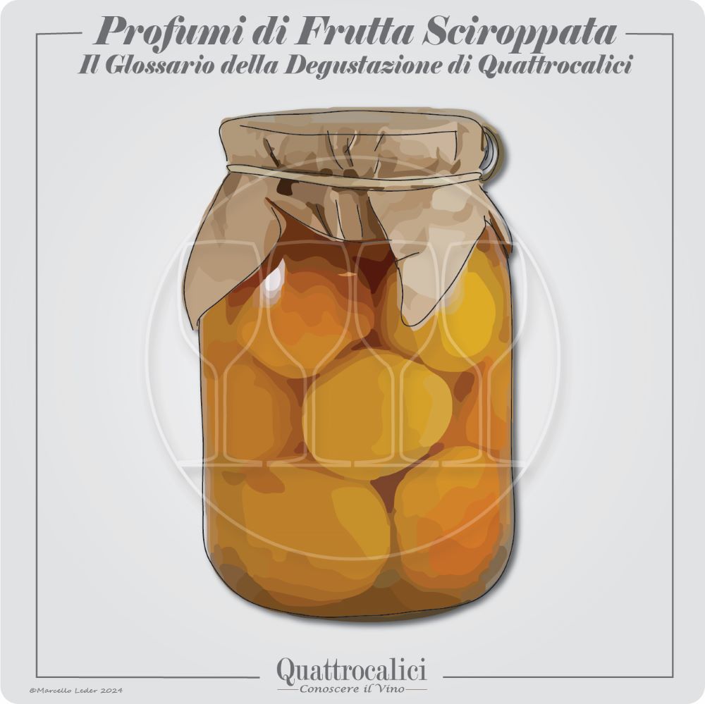 I profumi di frutta sciroppata nel vino