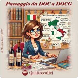 Come avviene il passaggio di una denominazione da DOC a DOCG?