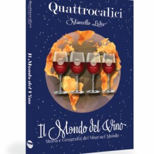Quattrocalici Libro Il Mondo del Vino