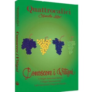 Quattrocalici Libro Conoscere i Vitigni