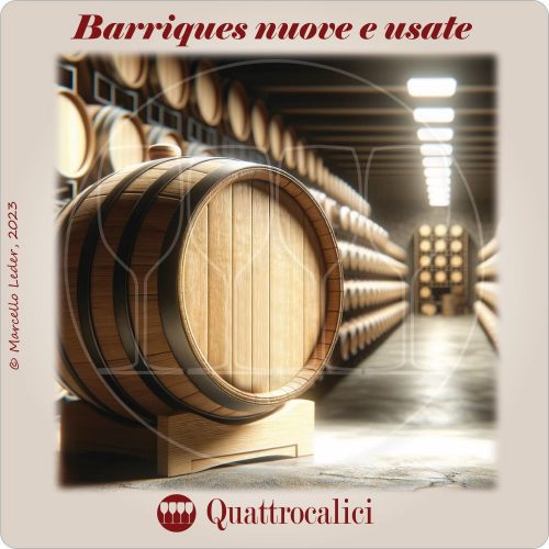 barrique nuove e usate