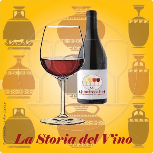 La Storia del Vino - Il Corso sul Vino di Quattrocalici